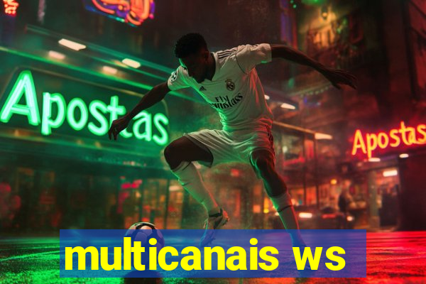 multicanais ws